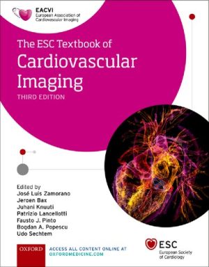 The ESC Textbook of Cardiovascular Imaging 3rd Ed