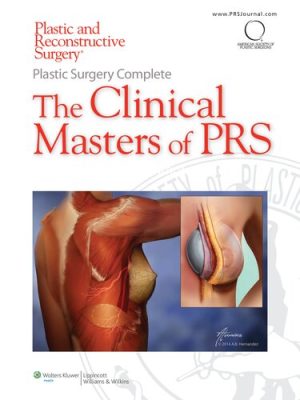 Plastic Surgery Complete The Clinical Masters of PRS Breast Augmentation