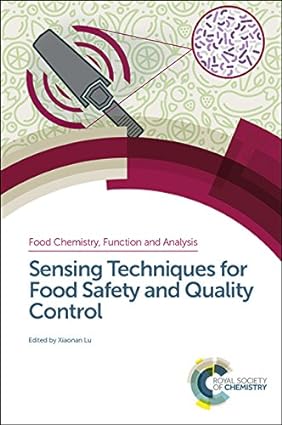 Sensing Techniques for Food Safety and Quality Contro