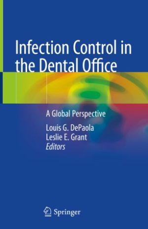 Infection Control in the Dental Office A Global Perspective