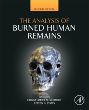 The Analysis of Burned Human Remains 2nd Ed