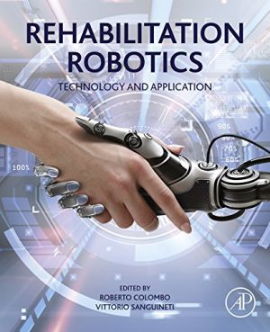 Rehabilitation Robotics Technology and Application