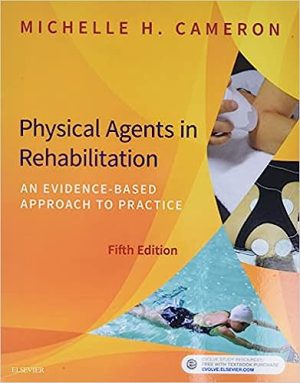 Physical Agents in Rehabilitation An Evidence Based Approach to Practice