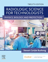 Radiologic Science for Technologists 12th Edition
