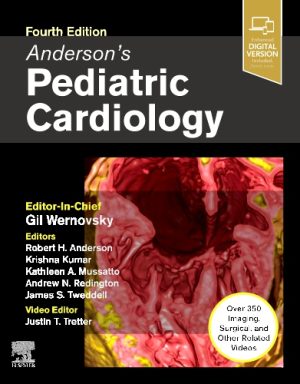 Andersons Pediatric Cardiology 4th Edition