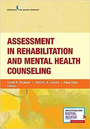 Assessment in Rehabilitation and Mental Health Counseling