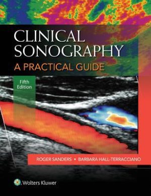 Sanders’s Clinical Sonography A Practical Guide 5th Edition