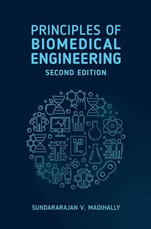 Principles of Biomedical Engineering 2nd Edition