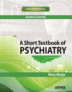 A Short Textbook of Psychiatry 20th Year Edition