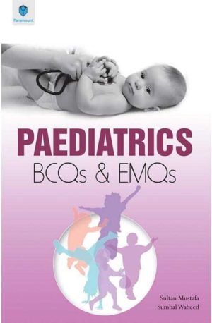 Paediatrics BCQs & EMQs