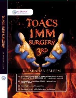 A Pratical Guide To Toacs IMM Surgery 3rd Edition By Dr Shahan Saleem