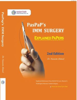 PasPaps IMM SURGERY Explained Papers 2nd Ed Dr Naeem Ahmed
