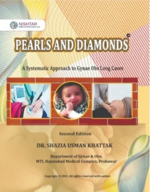 Pearls And Diamonds A Systematic Approach to Gynae Obs Long Cases 2nd Edition by Dr Shazia Usman Khattak