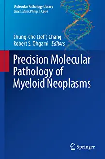 Precision molecular pathology of myeloid neoplasms