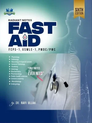 Radiant Notes Fast Aid 6th Edition by Dr Raffi Ullah