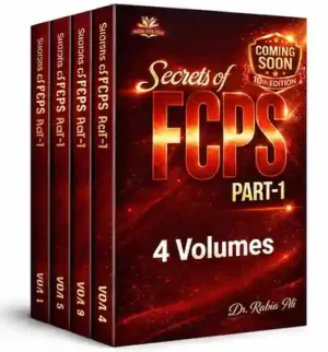 Secrets of FCPS Part 1 10th Edition by Dr Rabia Ali