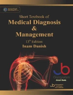 Short Textbook of Medical diagnosis and Management 13th Edition inam Danish Medicine