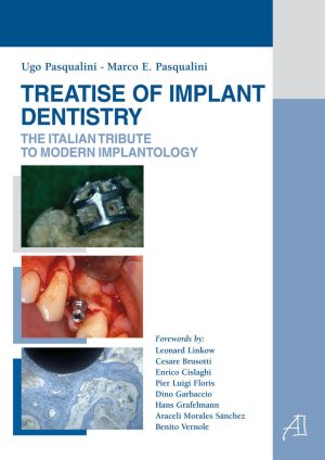 Treatise of implant dentstry The italian tribute to modern implantology