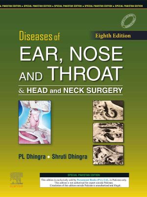 Diseases of Ear Nose and Throat & Head and Neck Surgery 8th Edition By Dhingra