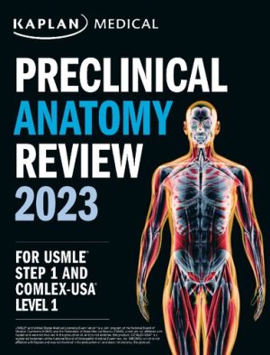 Preclinical Anatomy Review 2023 For Usmle Step 1 And Comlex Usa Level 1