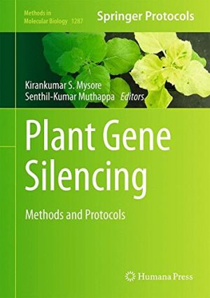 Plant Gene Silencing Methods and Protocols