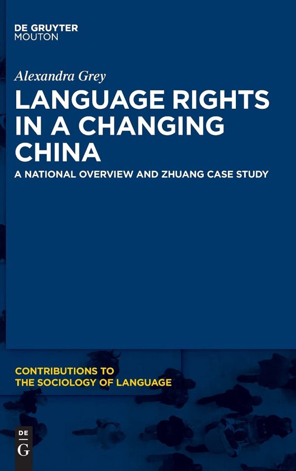 Language Rights in a Changing China A National Overview and Zhuang Case ...