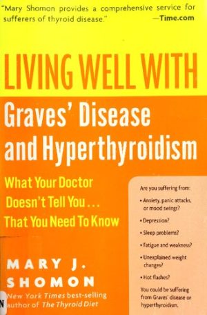 Living Well with Graves Disease and Hyperthyroidism