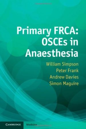 Primary FRCA OSCEs in Anaesthesia