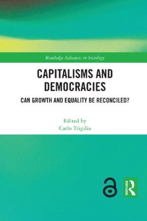 Capitalisms And Democracies Can Growth And Equality Be Reconciled