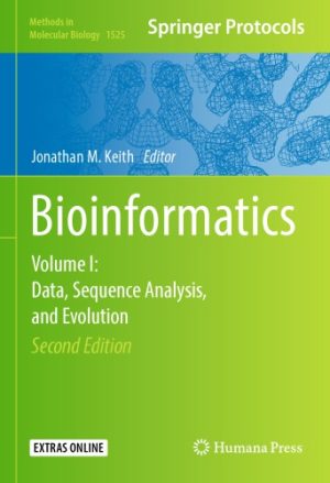 Bioinformatics Volume I Data Sequence Analysis and Evolution 2nd Edition