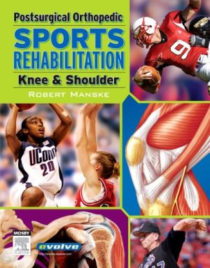 Postsurgical Orthopedic Sports Rehabilitation Knee & Shoulder
