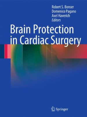Brain Protection in Cardiac Surgery Volume 1