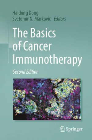 The Basics of Cancer Immunotherapy 2nd Edition