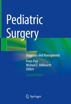 Pediatric Surgery Diagnosis and Management 2nd Edition