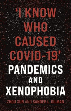 I Know Who Caused COVID 19 Pandemics and Xenophobia
