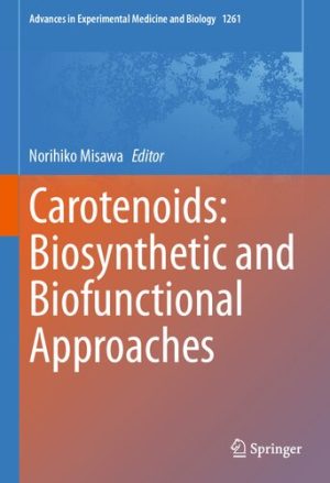 Carotenoids Biosynthetic and Biofunctional Approaches
