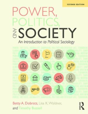 Power politics and society an introduction to political sociology