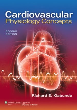 Cardiovascular Physiology Concepts 2nd Ed