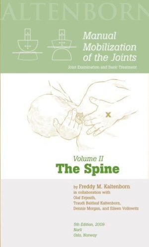 Manual Mobilization of the Joints Volume 2 The Spine