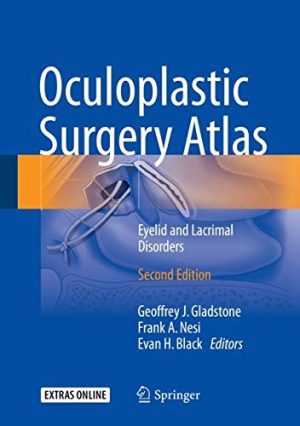 Oculoplastic Surgery Atlas  Eyelid and Lacrimal Disorders 2nd Edition