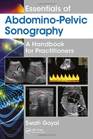 Essentials of Abdomino Pelvic Sonography A Handbook for Practitioners