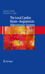 The Local Cardiac Renin Angiotensin Aldosterone System 2nd Ed