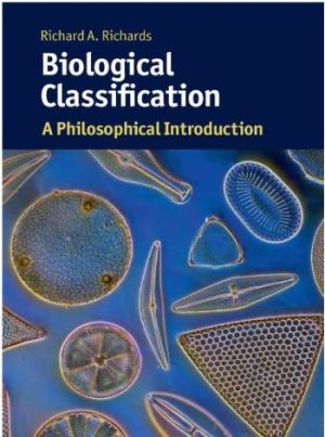 Biological Classification A Philosophical Introduction