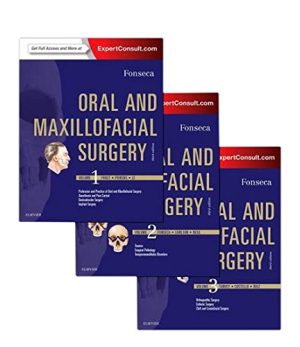 Oral and Maxillofacial Surgery 3rd Edition By Raymond J Fonseca