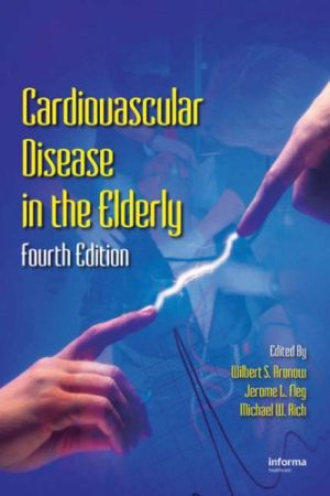 Cardiovascular Disease in the Elderly 4th Ed
