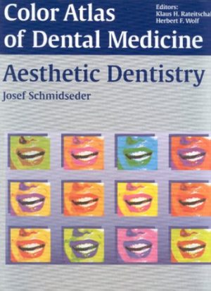 Color Atlas of Dental Medicine Aesthetic Dentistry