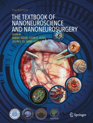 The Textbook of Nanoneuroscience and Nanoneurosurgery 2nd Edition