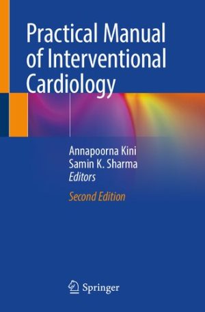 Practical Manual of Interventional Cardiology 2nd Edition