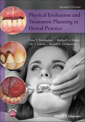 Physical Evaluation and Treatment Planning in Dental Practice 2nd Edition
