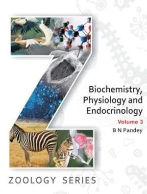 Biochemistry Physiology and Endocrinology Volume 3